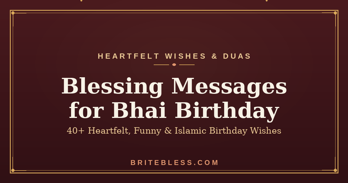 blessing messages for bhai birthday